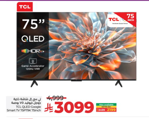 TCL Smart TV available at LULU Hypermarket in KSA, Saudi Arabia, Saudi - Khamis Mushait