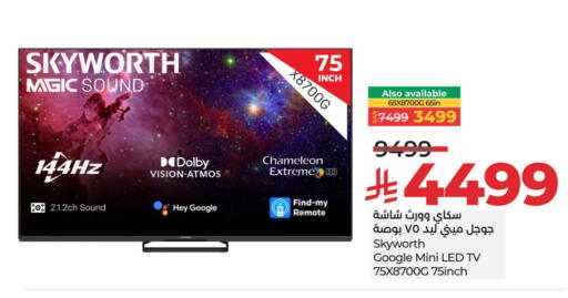 SKYWORTH available at LULU Hypermarket in KSA, Saudi Arabia, Saudi - Saihat