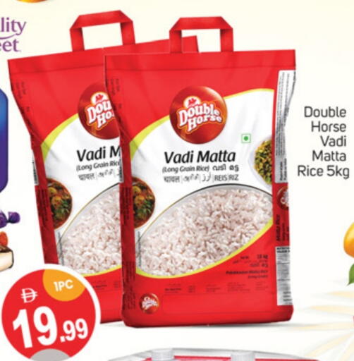 Rice in TALAL MARKET, UAE Offers - United Arab Emirates DOUBLE HORSE Matta Rice available at TALAL MARKET in UAE - Sharjah / Ajman