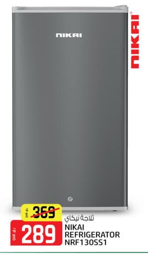 NIKAI Refrigerator available at Saudia Hypermarket in Qatar - Al Khor