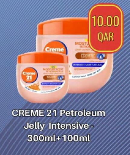 CREME 21 Petroleum Jelly available at SPAR in Qatar - Al Khor