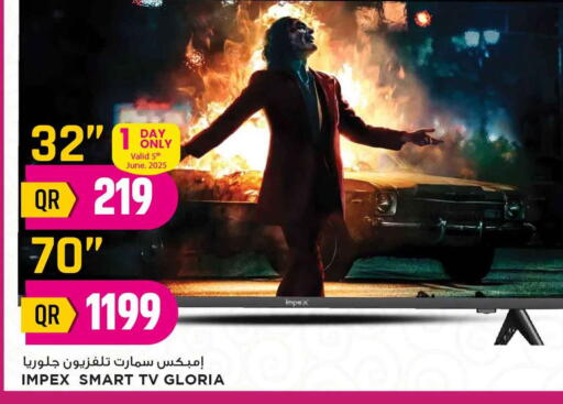IMPEX Smart TV available at Marza Hypermarket in Qatar - Al-Shahaniya