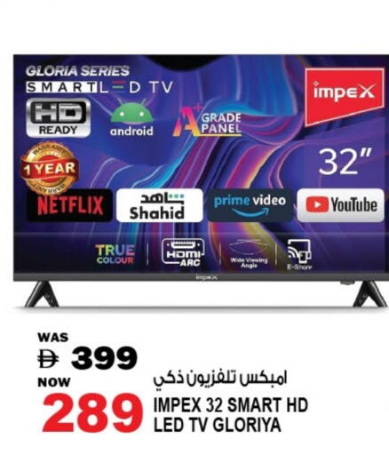 IMPEX Smart TV available at Hashim Hypermarket in UAE - Sharjah / Ajman