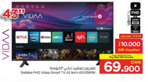 TOSHIBA Smart TV available at Nesto Hyper Market   in Oman - Sohar