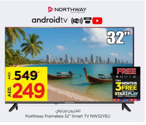تلفزيون in نستو هايبرماركت, UAE Offers - الإمارات العربية المتحدة نورث واي تلفاز ذكي available at نستو هايبرماركت in الإمارات العربية المتحدة , الامارات - رَأْس ٱلْخَيْمَة