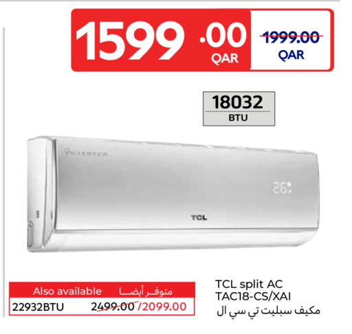 TCL AC available at Carrefour in Qatar - Al Khor