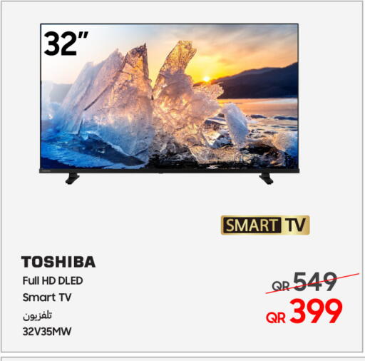 TOSHIBA Smart TV available at Techno Blue in Qatar - Al Rayyan