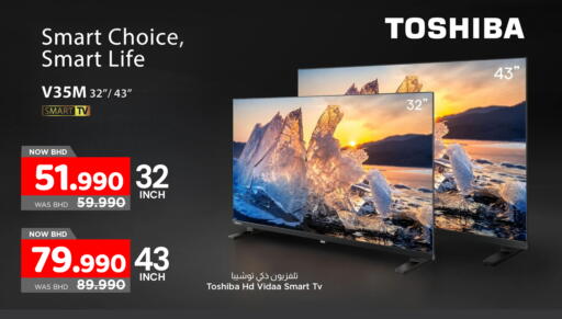 TOSHIBA Smart TV available at NESTO  in Bahrain