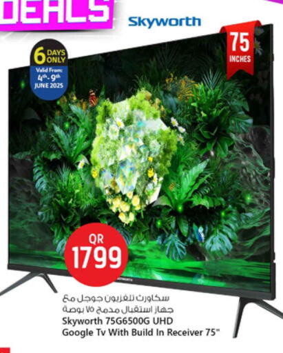 SKYWORTH Smart TV available at Safari Hypermarket in Qatar - Al Daayen