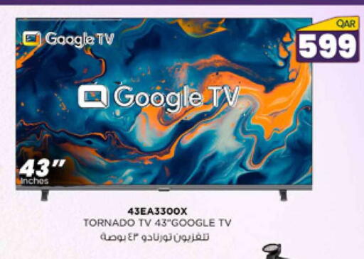 TORNADO Smart TV available at Safari Hypermarket in Qatar - Doha