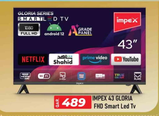 IMPEX Smart TV available at Rawabi Hypermarket in Qatar - Al-Shahaniya