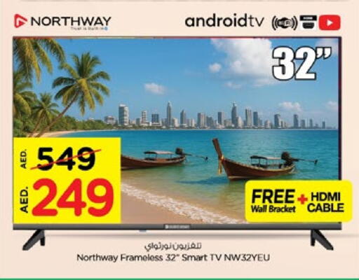 NORTHWAY Smart TV available at Nesto Hypermarket in UAE - Dubai