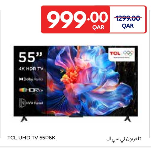 TCL Smart TV available at Carrefour in Qatar - Al Khor