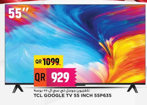 TCL Smart TV available at Marza Hypermarket in Qatar - Doha