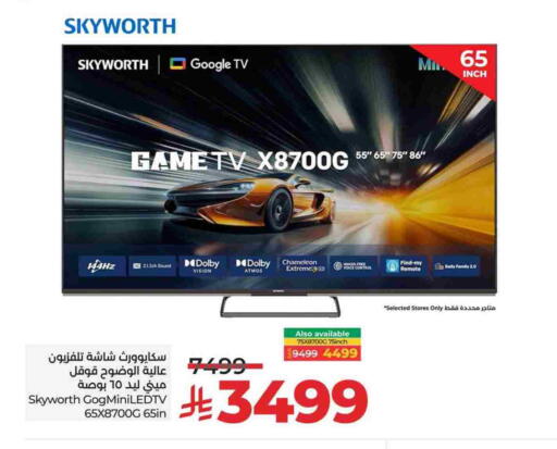 SKYWORTH Smart TV available at LULU Hypermarket in KSA, Saudi Arabia, Saudi - Saihat