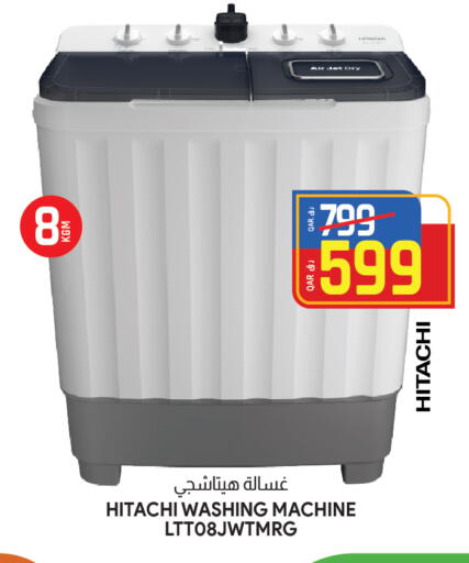HITACHI Washing Machine available at Saudia Hypermarket in Qatar - Al Wakra
