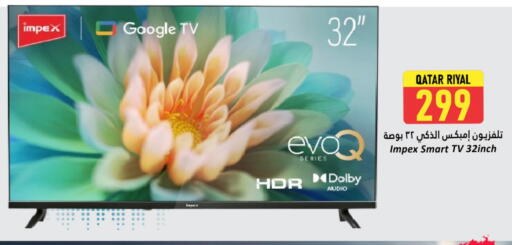 IMPEX Smart TV available at Dana Hypermarket in Qatar - Umm Salal