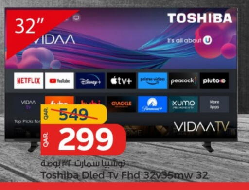 TOSHIBA Smart TV available at Paris Hypermarket in Qatar - Al Wakra