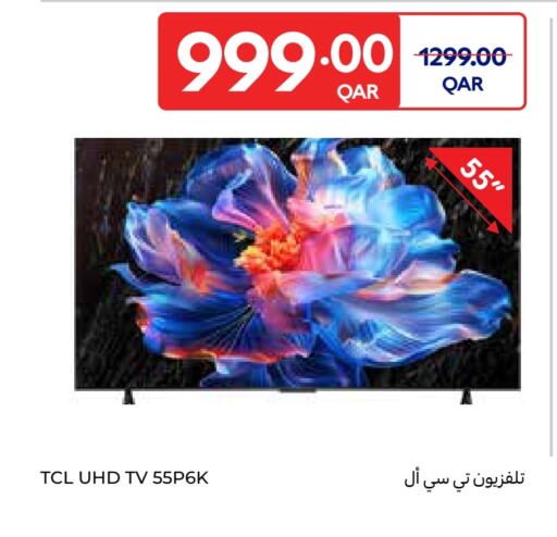 TCL Smart TV available at Carrefour in Qatar - Doha