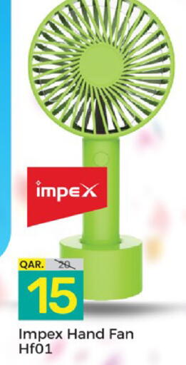 IMPEX Fan available at Paris Hypermarket in Qatar - Al Wakra