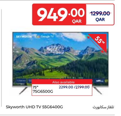 SKYWORTH available at Carrefour in Qatar - Al Wakra