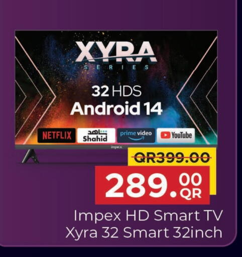 IMPEX Smart TV available at Family Food Centre in Qatar - Doha