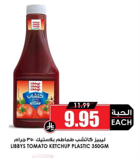 Libby's Tomato Ketchup available at Prime Supermarket in KSA, Saudi Arabia, Saudi - Khafji