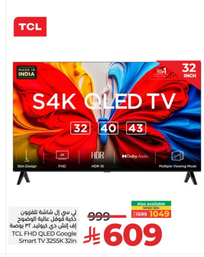 TCL Smart TV available at LULU Hypermarket in KSA, Saudi Arabia, Saudi - Jubail