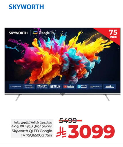 SKYWORTH QLED TV available at LULU Hypermarket in KSA, Saudi Arabia, Saudi - Jubail