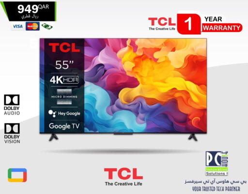TCL available at PC house  in Qatar - Al Khor