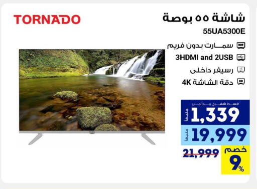 TORNADO Smart TV available at Raya Mega Stores in Egypt - Cairo