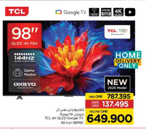 TCL QLED TV available at Nesto Hyper Market   in Oman - Sohar