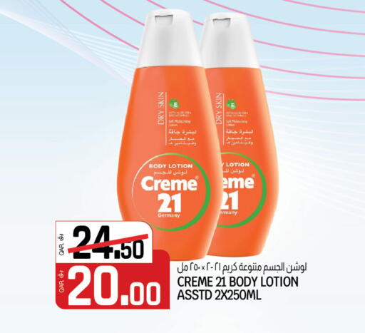 CREME 21 Body Lotion & Cream available at Saudia Hypermarket in Qatar - Al-Shahaniya