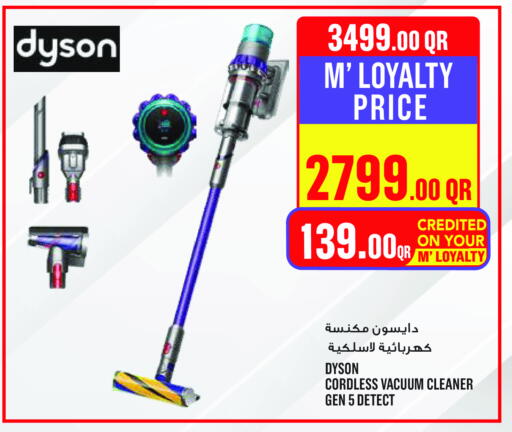 DYSON Vacuum Cleaner available at Monoprix in Qatar - Umm Salal