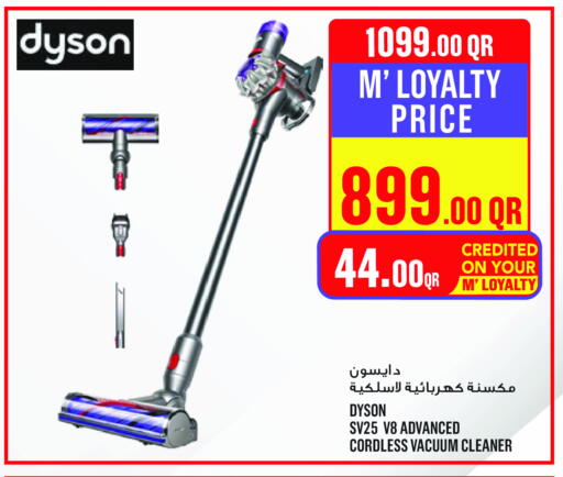 DYSON Vacuum Cleaner available at Monoprix in Qatar - Umm Salal