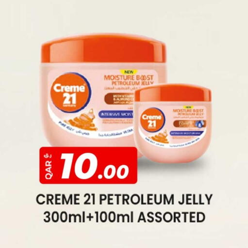 CREME 21 Petroleum Jelly available at Rawabi Hypermarket in Qatar - Umm Salal