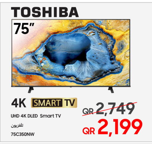 TOSHIBA Smart TV available at Techno Blue in Qatar - Al-Shahaniya