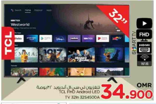 TCL Smart TV available at Nesto Hyper Market   in Oman - Muscat