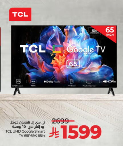 TCL Smart TV available at LULU Hypermarket in KSA, Saudi Arabia, Saudi - Tabuk