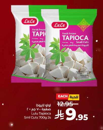 Cassava available at LULU Hypermarket in KSA, Saudi Arabia, Saudi - Hafar Al Batin
