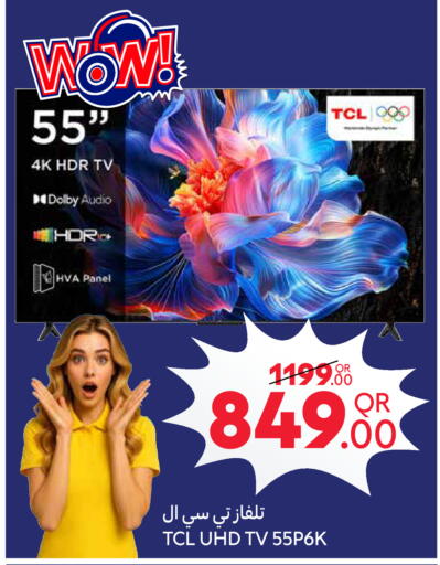 TCL available at Carrefour in Qatar - Al-Shahaniya