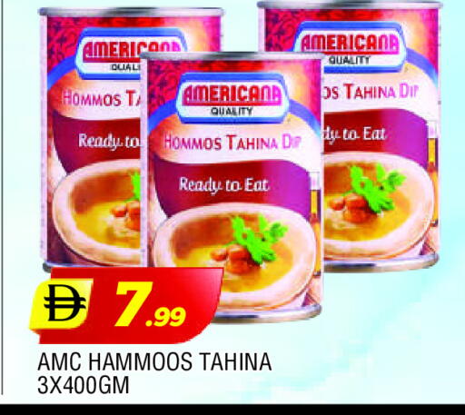 أمريكانا طحينة & حلاوة available at المدينة in الإمارات العربية المتحدة , الامارات - الشارقة / عجمان