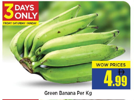 Banana available at نيومارت هايبرماركت in الإمارات العربية المتحدة , الامارات - الشارقة / عجمان
