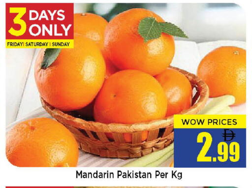 Mandarin from Pakistan available at نيومارت هايبرماركت in الإمارات العربية المتحدة , الامارات - الشارقة / عجمان
