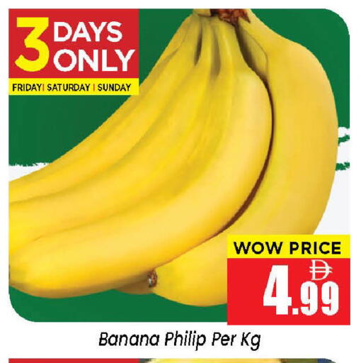 Banana available at نيومارت هايبرماركت in الإمارات العربية المتحدة , الامارات - الشارقة / عجمان