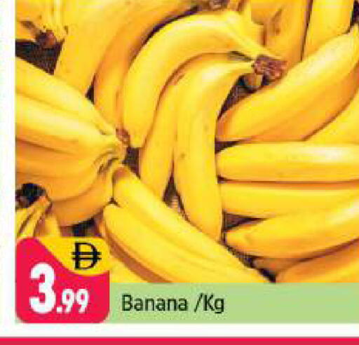 Banana available at شكلان ماركت in الإمارات العربية المتحدة , الامارات - دبي
