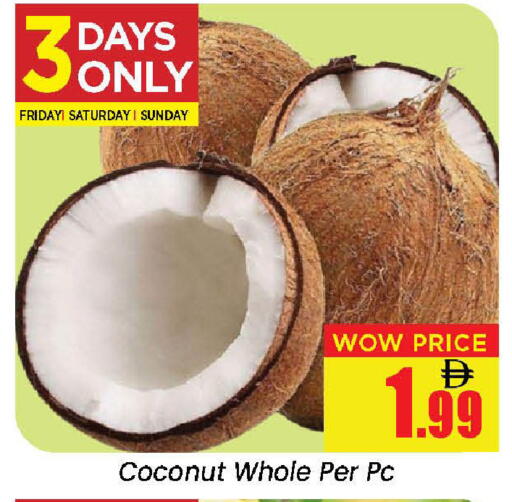 Coconut available at نيومارت هايبرماركت in الإمارات العربية المتحدة , الامارات - الشارقة / عجمان