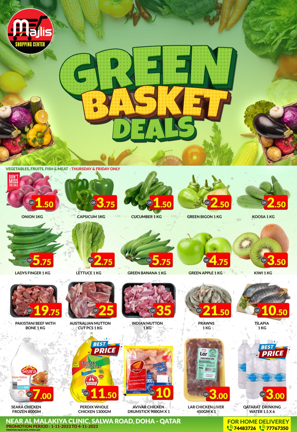 Majlis Hypermarket Green Basket Deals Salwa Road in Qatar Doha. Till