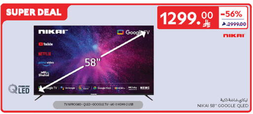 NIKAI QLED TV available at Carrefour in KSA, Saudi Arabia, Saudi - Jeddah