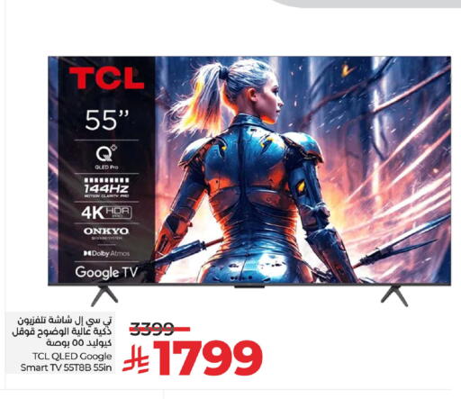 TCL Smart TV available at LULU Hypermarket in KSA, Saudi Arabia, Saudi - Al Khobar